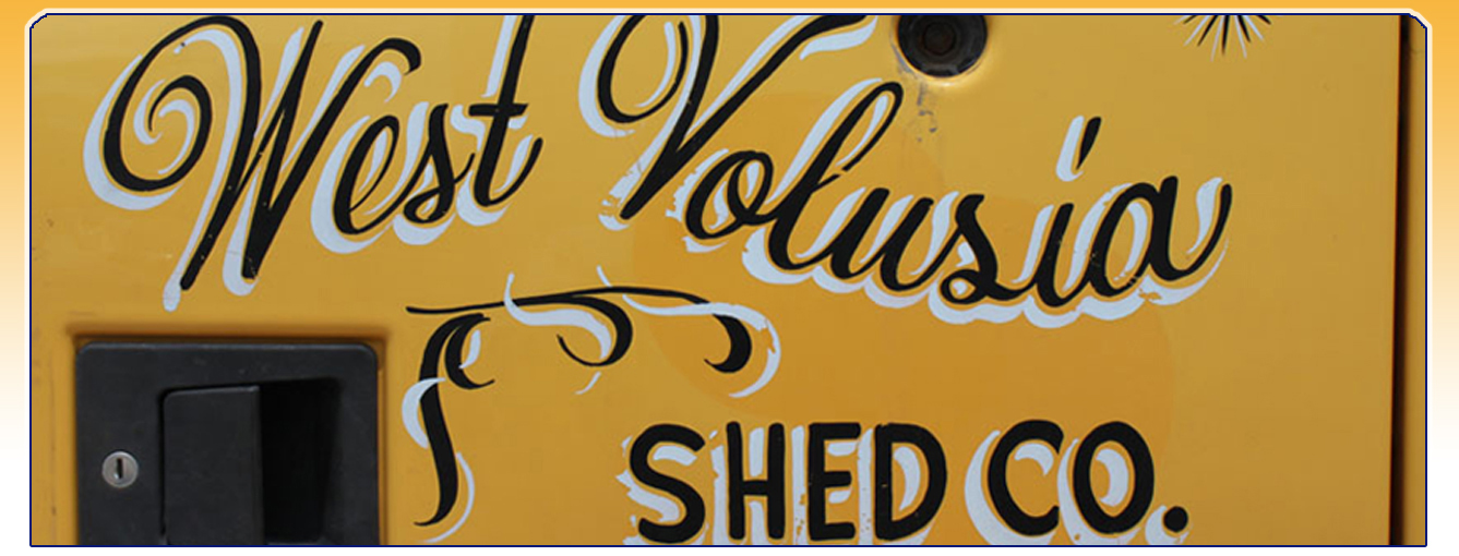 West Volusia Shed Co. yard signage in DeLand, FL